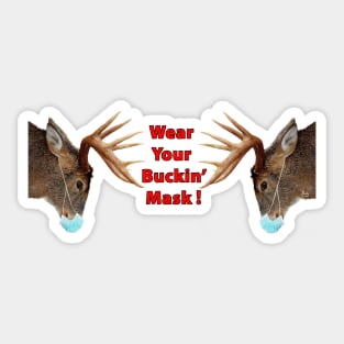 Wear Your Buckin' Mask Sticker